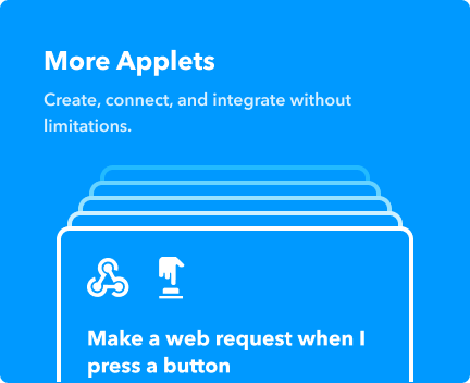 More Applets: Create, connect, and integrate without limitations. icon